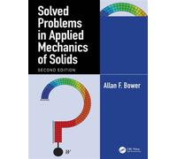 Solved Problems in Applied Mechanics of Solids - Allan F. Bower - CRC Press - ebook (ePub) - Livre