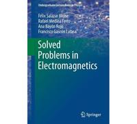 Solved Problems In Electromagnetics