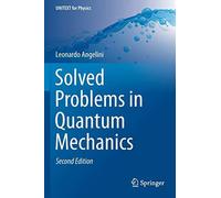 Solved Problems In Quantum Mechanics