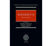 Solvency II: Present and Future