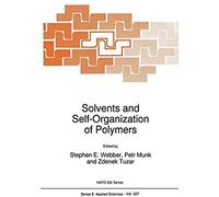 Solvents And Self-Organization Of Polymers