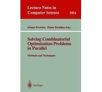 Solving Combinatorial Optimization Problems In Parallel Methods And Techniques