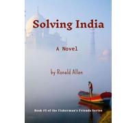 Solving India: Book #3 of the Fisherman's Friends Series
