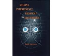Solving Interference Problems in Electronics by Morrison Hardcover Book Morrison, Ralph, Morrison, David Ed. (Auteur)