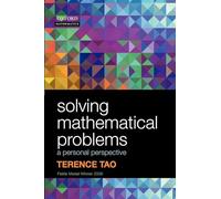 Solving Mathematical Problems: A Personal Perspective – Oxford University Press