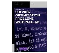 Solving Optimization Problems With Matlab®
