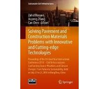 Solving Pavement And Construction Materials Problems With Innovative And Cutting-Edge Technologies