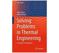 Solving Problems In Thermal Engineering