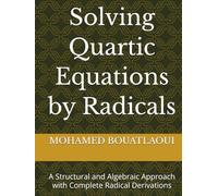 Solving Quartic Equations by Radicals: A Structural and Algebraic Approach with Complete Radical Derivations