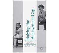 Solving The Achievement Gap