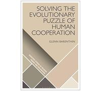 Solving The Evolutionary Puzzle Of Human Cooperation