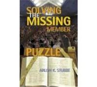 Solving the Missing Member Puzzle Arlon K. Stubbe (Auteur)