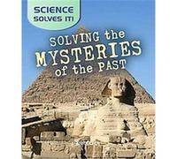 Solving the Mysteries of the Past, Science Solves It Gerard Askomitis (Auteur)
