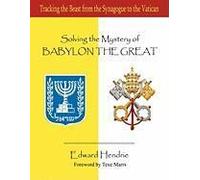Solving The Mystery Of Babylon The Great