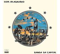 Som Imaginario - Banda Da Capital (Live in Brasília,1976) (LP) [Import]
