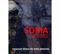 SOMA: Essere e non essere, questo è il problema