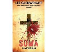SOMA - Lee Glenwright - Dark Corner Press - ebook (ePub) - Livre