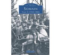 Somain - Tome II