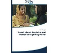Somali Islamic Feminism And Women's Bargaining Power