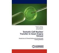Somatic Cell Nuclear Transfer In Goat (Capra Hircus)