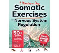 Somatic Exercises For Nervous System Regulation
