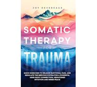 Somatic Therapy for Trauma
