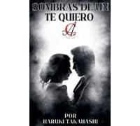 Sombras De Un Te Quiero (Spanish Edition)