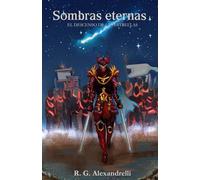 SOMBRAS ETERNAS: EL DESCENSO DE LAS ESTRELLAS