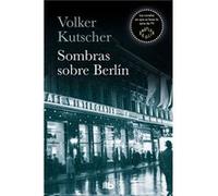 Sombras Sobre Berlín [Livre en VO] Kutscher, Volker (Auteur)