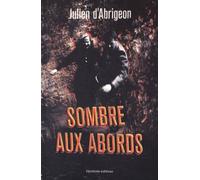 Sombre Aux Abords