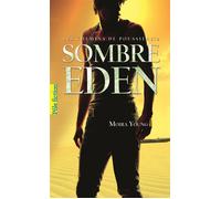 Moira Young – Sombre Eden – Les Chemins de Poussière, Tome 2 – Gallimard Jeunesse – Poche