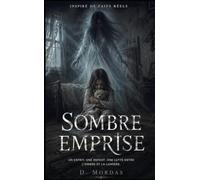Sombre emprise: Inspiré de faits réels