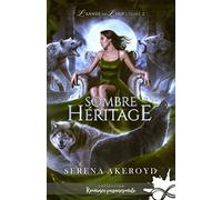 Sombre héritage: L'année du loup, T2