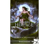 Sombre héritage L'année du loup, T2 - Serena Akeroyd - Collection Infinity - broché - Roman