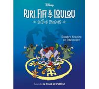 Sombre histoire en forêt noire: Riri, Fifi & Loulou Section frissons - Tome 2