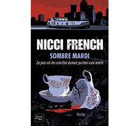 Sombre mardi: Le jour où les vieilles dames parlent aux morts