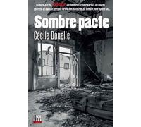 Sombre pacte - Cécile Douelle - Editions Cairn - broché - Roman