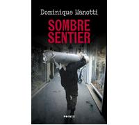 Sombre sentier - Dominique Manotti - Points - Poche - Roman