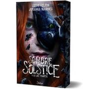 Sombre Solstice - tome 1 - roman ado - roman YA - thriller psychologique - livre horreur - surnaturel - romance: Le lac-tempête