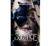 Sombre Solstice - Tome 2 - Roman ado - Fantastique - Epouvante - Thriller - Johanna Marines - Slalom - ebook (ePub) - Roman adolescent