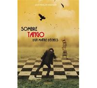 Sombre tango d'un maître d'échecs