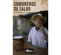 SOMBREROS DE SALDO: Crónicas desde la trinchera de un cuerpo en huelga