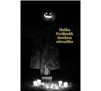 Sombres citrouilles Malika Ferdjoukh (Auteur), Isaac Bird (Photographie)