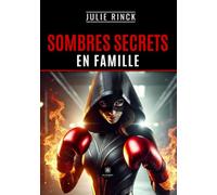 Sombres secrets en famille