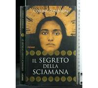 Sombrun Corine - Segreto Della Sciamana (Il)