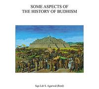 SOME ASPECTS OF THE HISTORY OF BUDHISM (31)