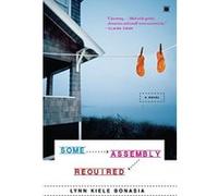 Some Assembly Required Lynn Bonasia (Auteur)