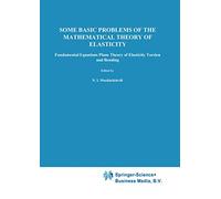 Some Basic Problems of the Mathematical Theory of Elasticity: Foundamental Equations Plane Theory of Elasticity Torsion and Bending