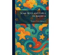Some Boys and Girls in America