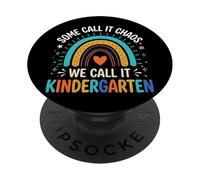 Some Call It Chaos We Call It Kindergarten Éducateur PopSockets PopGrip Adhésif
